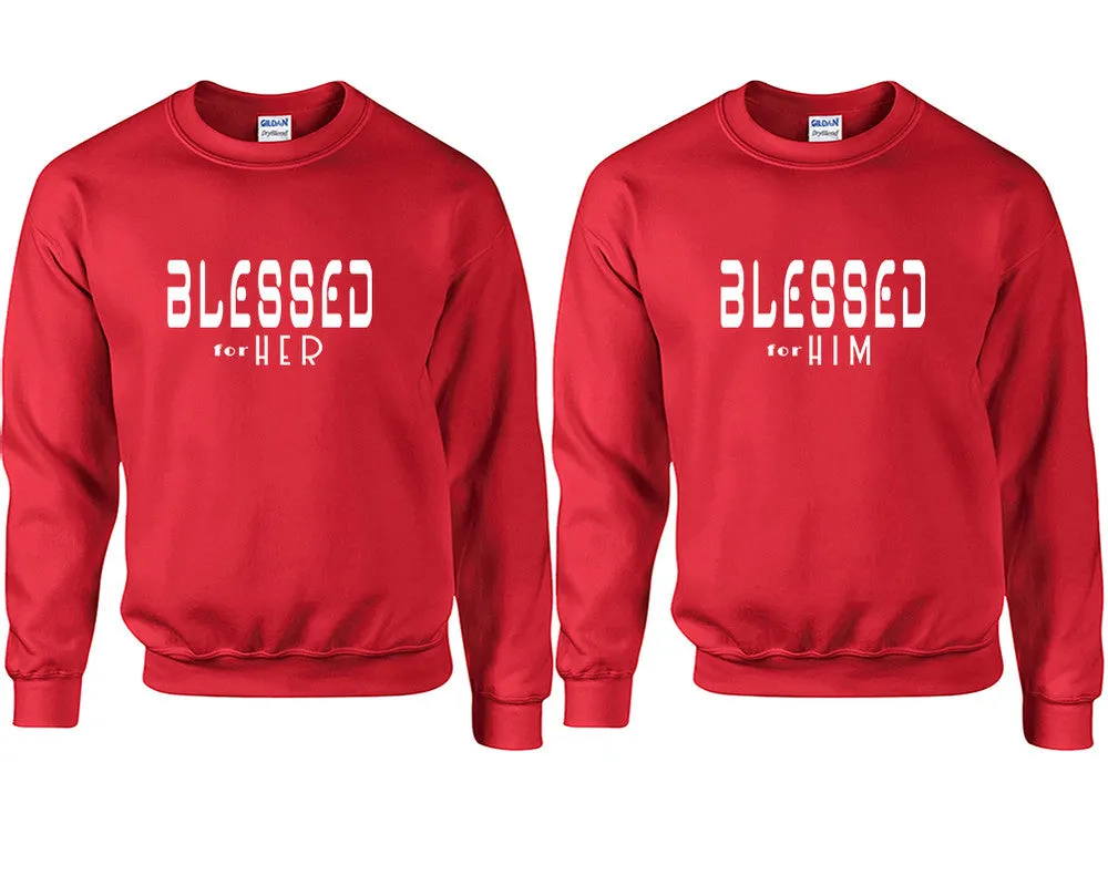 Blessed for Her & Blessed for Him Couple Matching Crewneck Sweaters – Unisex Pullover Sweaters Sold Separately for Him and Her