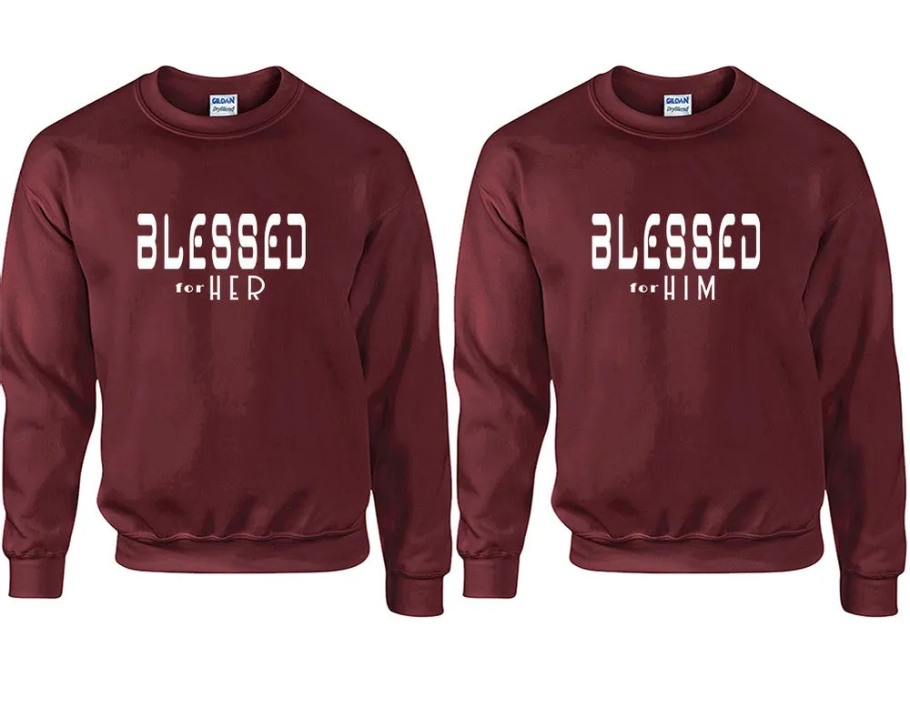 Blessed for Her & Blessed for Him Couple Matching Crewneck Sweaters – Unisex Pullover Sweaters Sold Separately for Him and Her