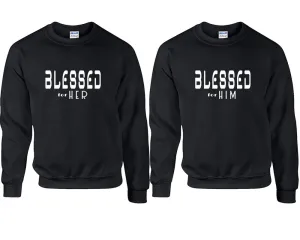 Blessed for Her & Blessed for Him Couple Matching Crewneck Sweaters – Unisex Pullover Sweaters Sold Separately for Him and Her
